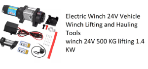 RFQ- Winch 24V 500 KG lifting 1.4KW from Namibia